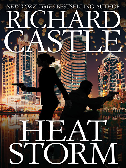 Title details for Heat Storm by Richard Castle - Wait list